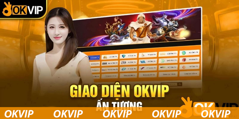 Trang OKVIP sở hữu diện mạo ấn tượng